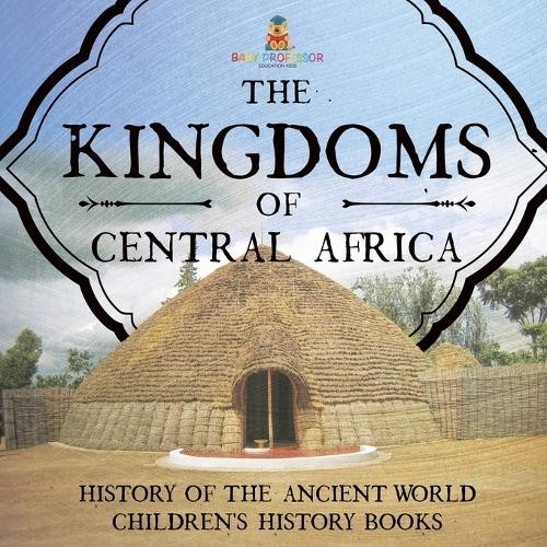 The kingdoms central africa - central,